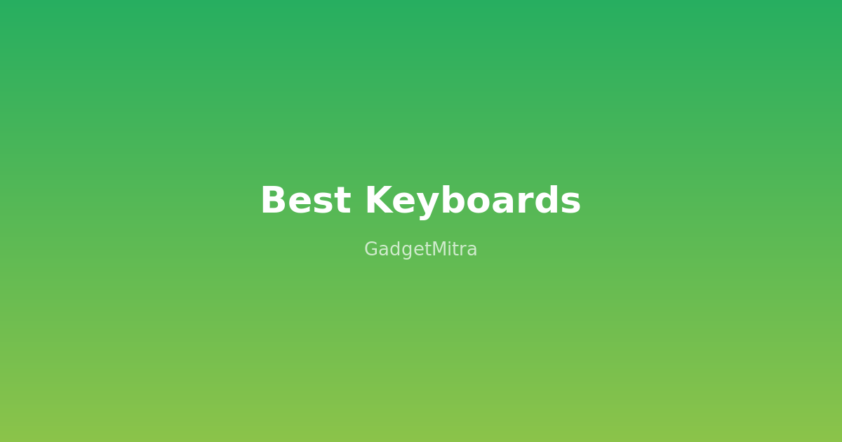 Best mechanical keyboards under 5000 rupees in India 2026 — top 7 picks for gaming and typing